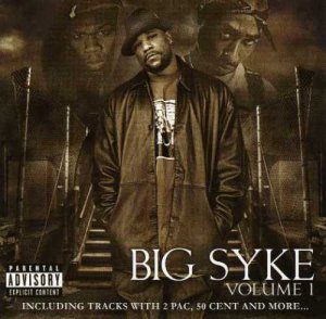 Big Syke - Big Syke Vol.1 NEW SEALED CD