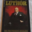 LEX LUTHOR TPB / UNAUTHORIZED BIOGRAPHY
