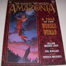 WONDER WOMAN: AMAZONIA: A Tale of the Wonder Woman, DC Comics, 1997, Elseworlds!
