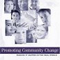 Promoting Community Change : Making It Happen in the Real World by Mark S. Homan