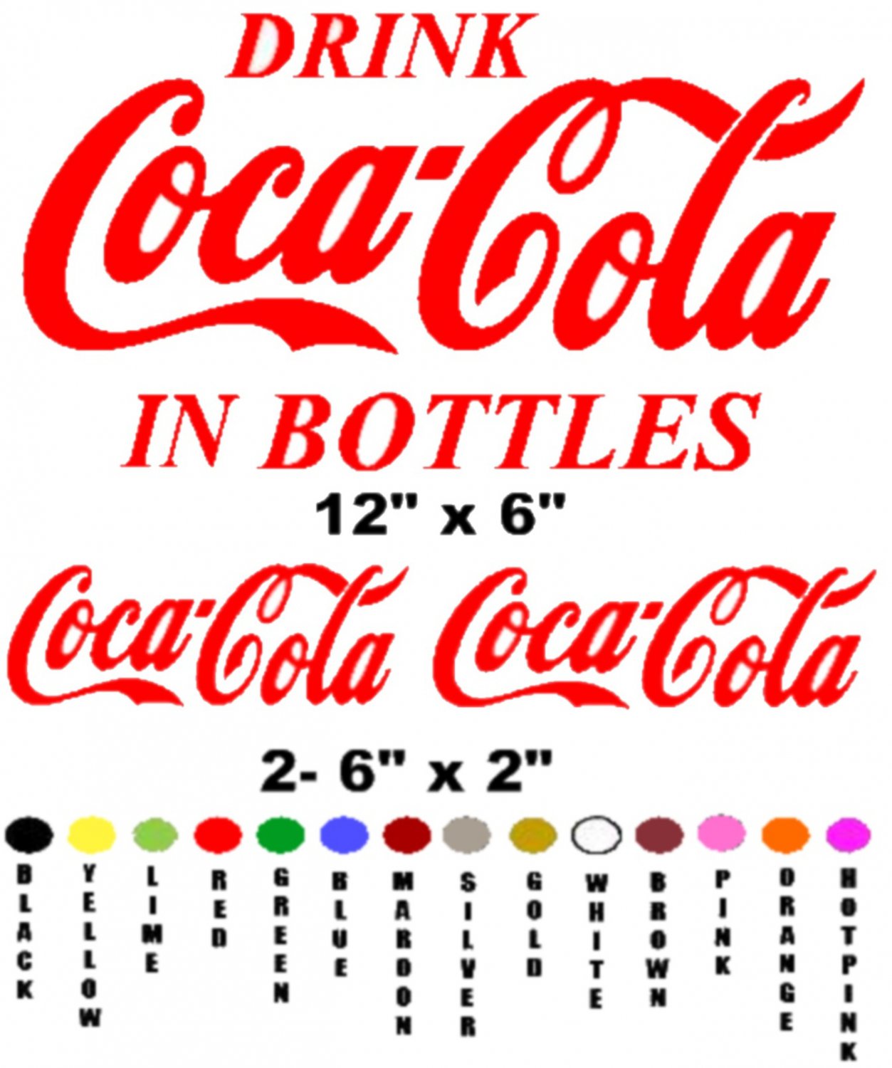 DRINK COKE IN BOTTLES ANY COLOR coca-cola Sticker Decal