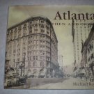 Atlanta Then and Now Coffee Table Book