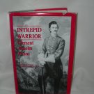 Intrepid Warrior - Clement Anselm Evans