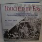 Touched By Fire - A National Historical Society Photographic Portrait of the Civil War
