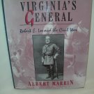Virginia's General's- Robert E Lee and the Civil War