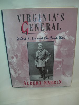Virginia's General's- Robert E Lee and the Civil War