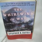 The Whirlwind of War - Voices of the Storm 1861- 1865