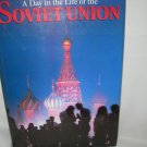 A Day in the Life of the Soviet Union