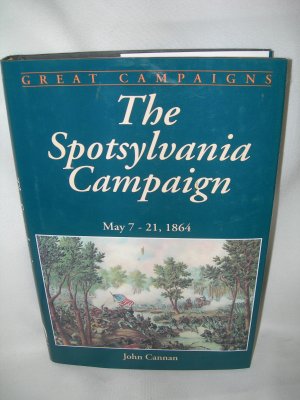 The Spotsylvania Campaign