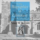 Twenty Reformers & Puritans: Writing Biographies of Christians by Jamey Bennett