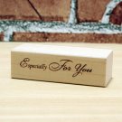 Especially For You Maple Stamp