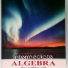 Intermediate Algebra by Marvin L Bittinger, 10th Ed