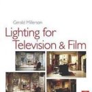 Lighting for Television & Film by Gerald Millerson (3rd Edition)