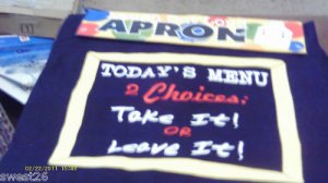 Laugh Out Loud Apron (Today's Menu 2 Choices:)