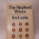 The Stepford Wives by Ira Levin