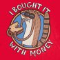 Regular Show Men's Bought It With Money Tee Shirt Red