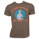 King Of The Hill Anything Beer Can't Do Tee Shirt Brown