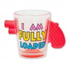 I'm Fully Loaded Neon Gun Shot Glass Clear