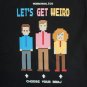 Men's Let's Get Weird Workaholics T-Shirt Black