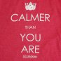 The Big Lebowski Calmer Than You Are Keep Calm T-Shirt Red