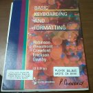 BASIC KEYBOARDING AND FORMATTING 2ND EDITION