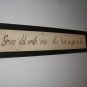 NEW GROW OLD WITH ME THE BEST IS TO BE FRAMED PRINT