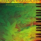 Even More Hymn Creations 10 Unique Piano Solo Arrangements
