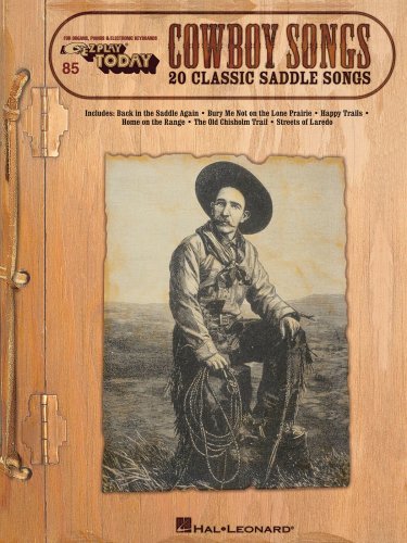 Cowboy Songs E-Z Play Today Volume 85