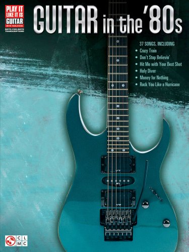 Guitar in the '80s Play It Like It Is Series