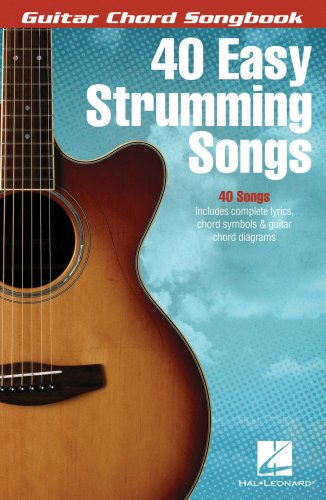 40 Easy Strumming Songs Guitar Chord Songbook