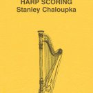 Harp Scoring Author: Stanley Chaloupka
