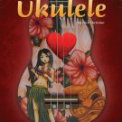 Love Songs for Ukulele 37 Love Songs in All