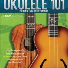 Ukulele 101 The Fun & Easy Ukulele Method with CD