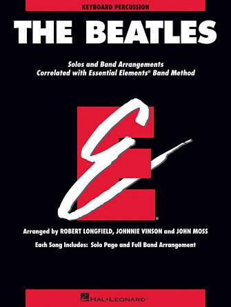 The Beatles Essential Elements for Band Keyboard Percussion