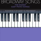 Simple Broadway Songs The Easiest Easy Piano Songs