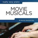 Really Easy Piano – Movie Musicals