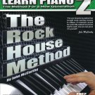 The Rock House Method: Learn Piano 2 with CD