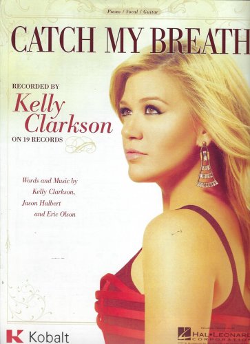 Kelly Clarkson Catch My Breath Sheet Music