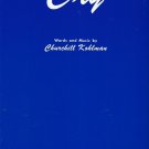 Churchill Hohlman Cry Sheet Music