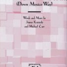 South of the Border Sheet Music