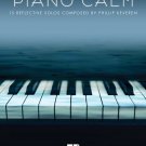 Piano Calm 15 Reflective Solos Composed by Phillip Keveren