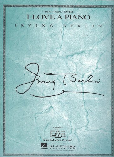 Irving Berlin I Love a Piano Sheet Music
