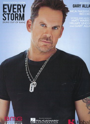 Gary Allan Every Storm (Runs Out of Rain) Sheet Music