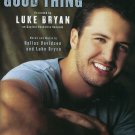 Luke Bryan Rain Is a Good Thing Sheet Music