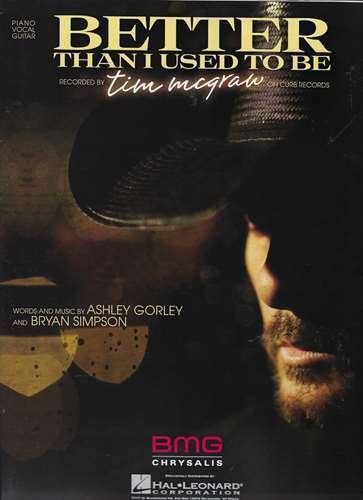Tim McGraw Better Than I Used to Be Sheet Music