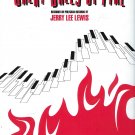 Great Balls of Fire Artist: Jerry Lee Lewis