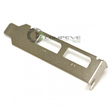 Low Short Profile Bracket For Nvidia Quadro 310 - NVS 295 Video Cards