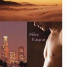 Before I Lose My Style by Mike Kaspar, 1st Ed. Spunky Books - LGBTQ Before I Lose My Style by Mike Kaspar, 1st Ed. Spunky Books - LGBTQ