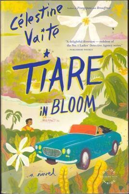 Tiare In Bloom by Celestine Vaite Fantasy Love Fiction Book 0316114677 