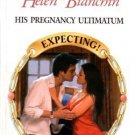 His Pregnancy Ultimatum by Helen Bianchin Harlequin Presents Romance Book Novel Love